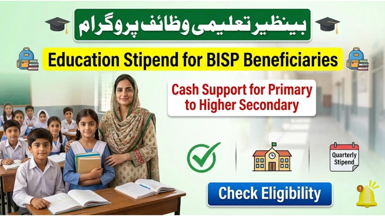 Benazir Taleemi Wazaif Program – Complete Guide to Education Stipends for BISP Beneficiaries